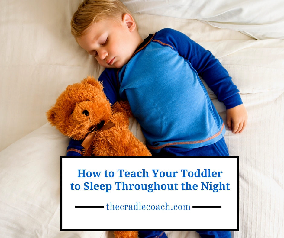 How to Teach Your Toddler to Sleep Through the Night